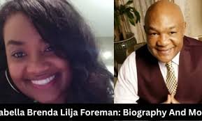 Isabella Brenda Lilja Foreman
